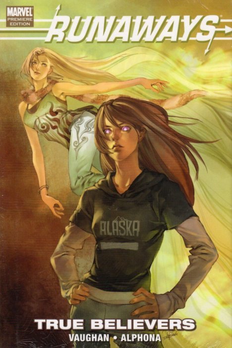 Runaways Vol. 4: True Believers HC cover