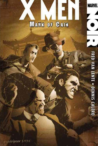 X-Men Noir: Mark of Cain cover