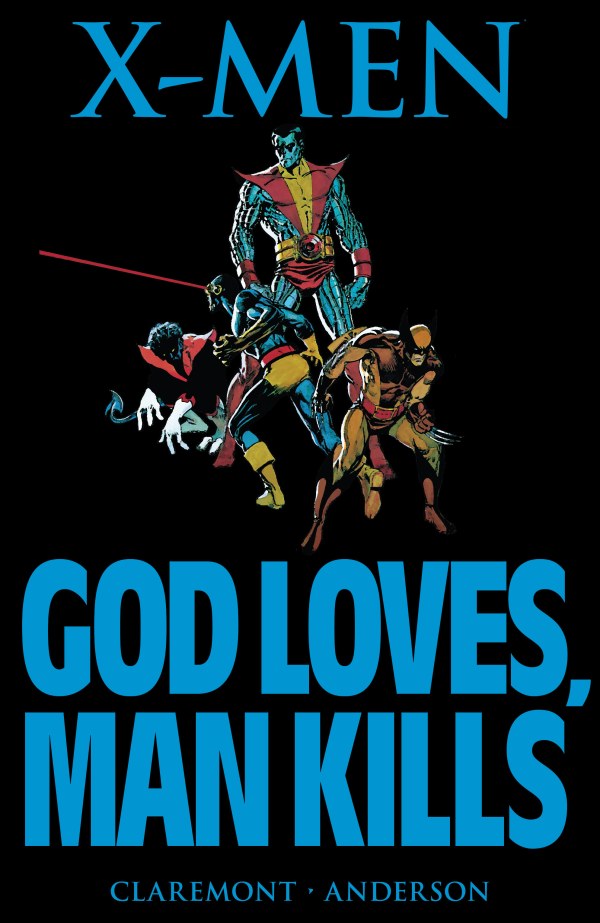 X-Men: God Loves, Man Kills cover