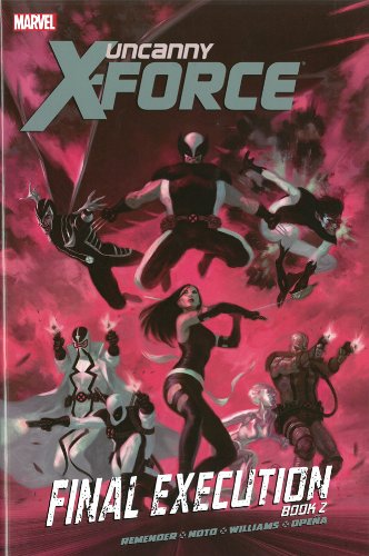 Uncanny X-Force Prem Book 02 Final Execution cover