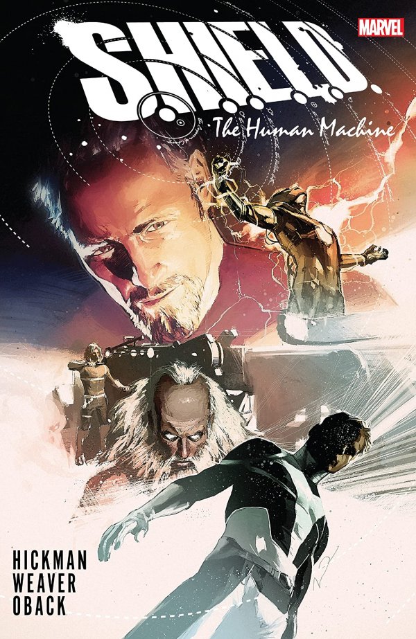 S.H.I.E.L.D. by Hickman & Weaver: The Human Machine cover