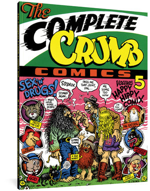 The Complete Crumb Comics Vol. 5: Happy Hippie Comix cover