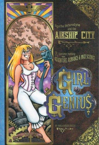 Girl Genius: Agatha Heterodyne and the Airship City cover
