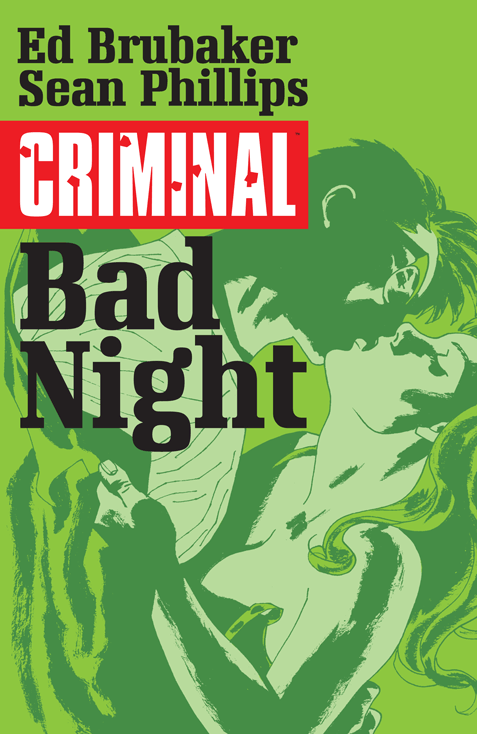 Criminal Volume 4: Bad Night cover