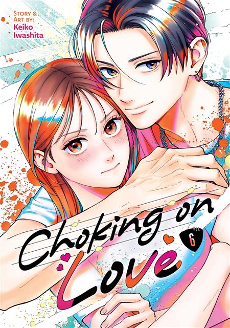 Choking On Love Vol. 6