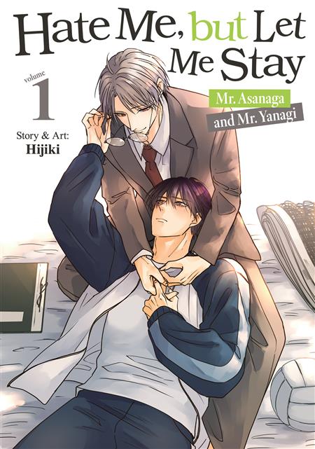 Hate Me but Let Me Stay - Mr. Asanaga and Mr. Yanagi Vol. 1