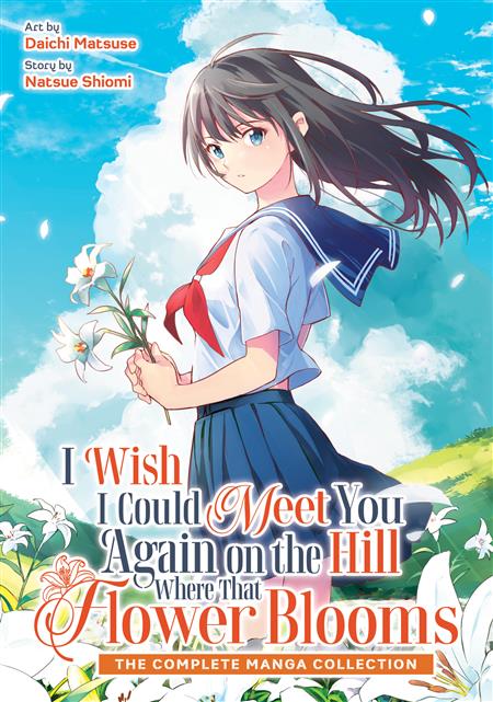I Wish I Could Meet You Again On the Hill Where That Flower Blooms (Omnibus)