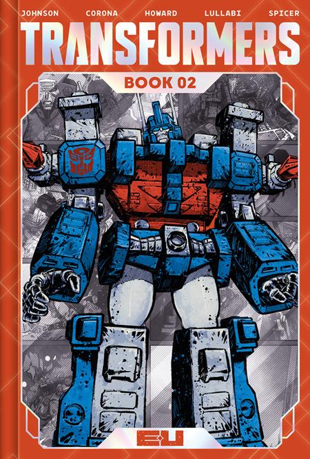 TRANSFORMERS DLX ED HC BOOK 02 DIRECT MARKET EXCLUSIVE JORGE CORONA & MIKE SPICER CVR cover