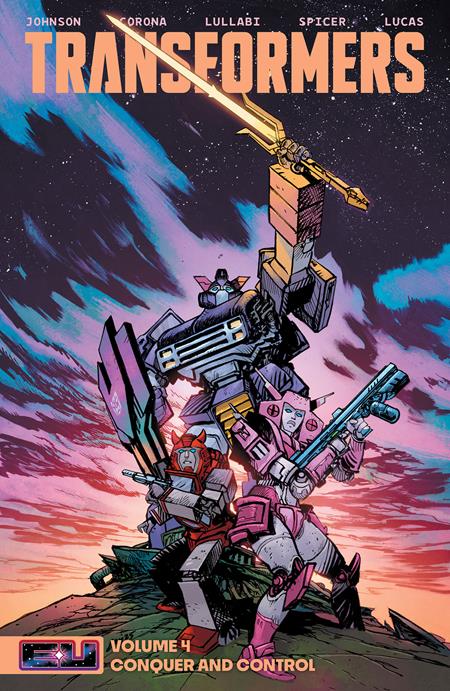 TRANSFORMERS TP VOL 04 CONQUER AND CONTROL DIRECT MARKET EXCLUSIVE DANIEL WARREN JOHNSON & MIKE SPICER SWORD CVR cover