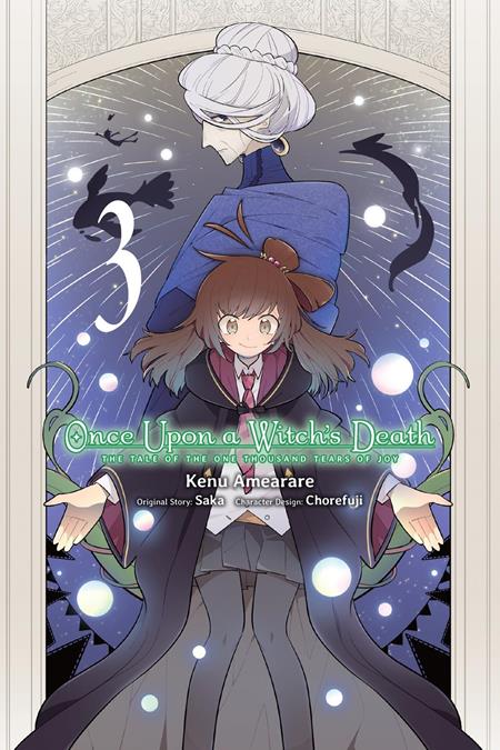 Once Upon a Witch's Death, Vol. 3 (manga): The Tale of the One Thousand Tears of Joy