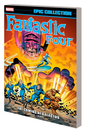 Fantastic Four Epic Collection: The Coming Of Galactus [New Printing 2] cover