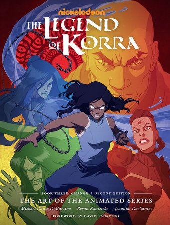 The Legend of Korra: The Art of the Animated Series--Book Three: Change (Second Edition) cover