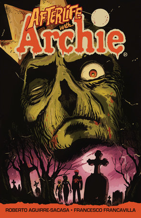 Afterlife with Archie: Escape from Riverdale cover