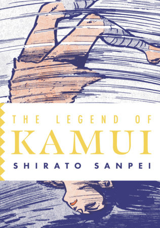 The Legend of Kamui: Volume Five