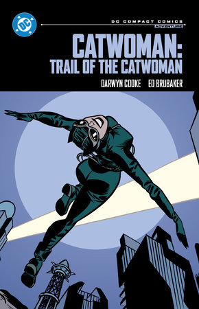 Catwoman: Trail of the Catwoman: DC Compact Comics Edition cover