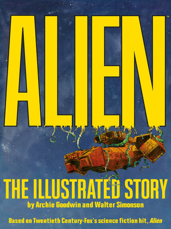 Alien: The Illustrated Story (Facsimile Cover Regular Edition) cover