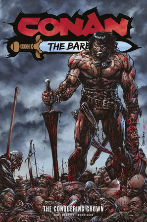 Conan the Barbarian Vol.7: The Conquering Crown DM Edition cover
