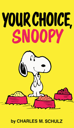 Peanuts: Your Choice, Snoopy cover