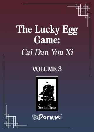 The Lucky Egg Game: Cai Dan You Xi (Novel) Book 3: Death Coda
