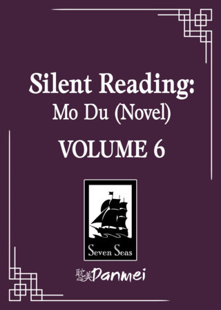 Silent Reading: Mo Du (Novel) Vol. 6