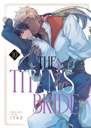 The Titan's Bride Vol. 10