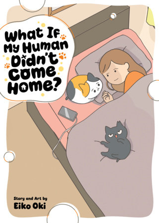 What If My Human Didn't Come Home?