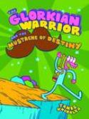 Glorkian Warrior Vol 03 Mustache of Destiny cover