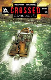 Crossed Wish You Were Here HC Vol 02 (MR) cover
