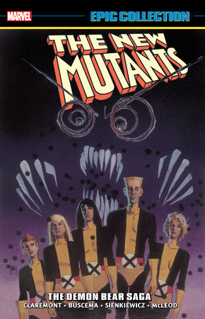 New Mutants Epic Collection: The Demon Bear Saga cover