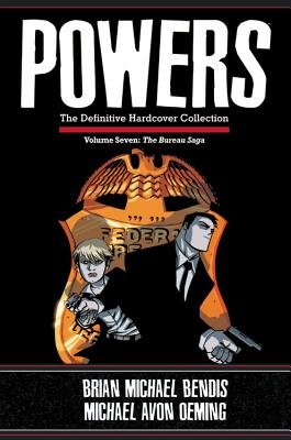 Powers: The Definitive Collection: The Bureau Saga Vol. 7 cover