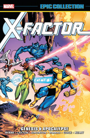 X-Factor Epic Collection TP Genesis and Apocalypse (Res) cover