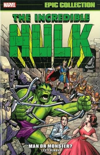 Incredible Hulk Epic Collection: Man or Monster? cover