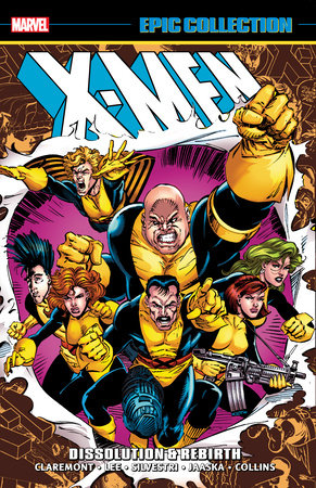 X-Men Epic Collection Dissolution and Rebirth cover