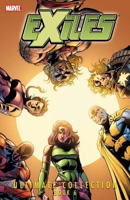 Exiles Ultimate Collection Book 06 cover
