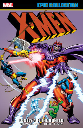 X-Men Epic Collection: Lonely Are the Hunted cover